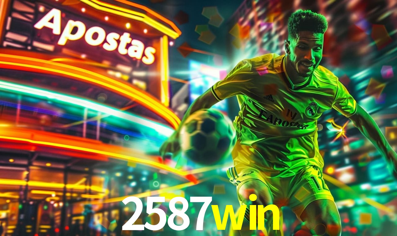 Bônus de Boas-vindas 2587win